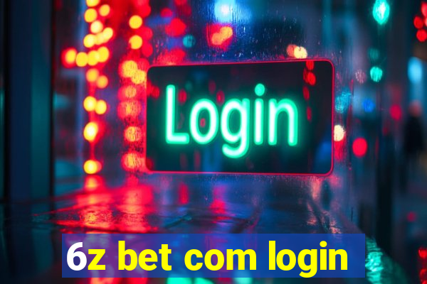 6z bet com login